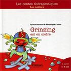 Couverture du livre « Grinzing est en colère ; les colères ; à partir de 4 ans » de Veronique Fusier et Sylvie Sarzaud aux éditions Eyrolles