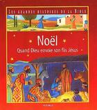 Couverture du livre « Noël ; quand dieu envoie son fils Jésus » de  aux éditions Mame