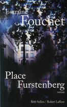 Couverture du livre « Place furstenberg » de Lorraine Fouchet aux éditions Robert Laffont