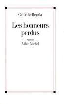 Couverture du livre « Les Honneurs perdus » de Calixthe Beyala aux éditions Albin Michel