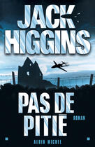 Couverture du livre « Pas de pitie » de Higgins-J aux éditions Albin Michel