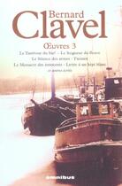 Couverture du livre « Bernard clavel oeuvres 3 » de Bernard Clavel aux éditions Omnibus