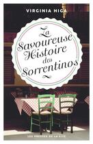Couverture du livre « La savoureuse histoire des Sorrentinos » de Virginia Higa aux éditions Presses De La Cite