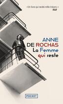 Couverture du livre « La femme qui reste » de Anne De Rochas aux éditions Pocket