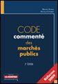 Couverture du livre « Code commenté des marchés publics (2e édition) » de M Guibal et N Charrel aux éditions Le Moniteur