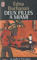 Couverture du livre « Deux filles à Miami » de Edna Buchanan aux éditions J'ai Lu