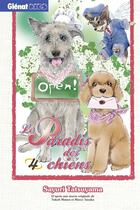 Couverture du livre « Le paradis des chiens Tome 4 » de Sayuri Tatsuyama aux éditions Glenat
