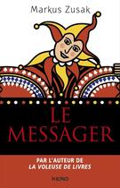 Couverture du livre « Le messager » de Markus Zusak aux éditions Kero