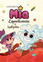 Couverture du livre « Mia l'apprentie sorcière et l'ami invisible » de Nuria Aparicio aux éditions Editions Splash Splash!