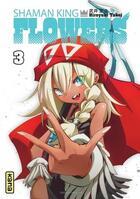 Couverture du livre « Shaman king - flowers Tome 3 » de Hiroyuki Takei aux éditions Kana