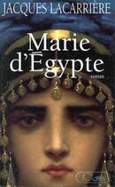 Couverture du livre « Marie d'Egypte » de Lacarriere-J aux éditions Lattes