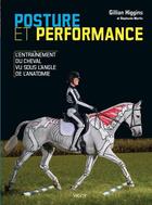 Couverture du livre « Posture et performance ; l'entraînement du cheval vu sous l'angle de l'anatomie » de Stephanie Martin et Gillian Higgins aux éditions Vigot