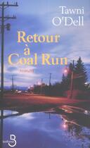 Couverture du livre « Retour a coal run » de Tawni O'Dell aux éditions Belfond