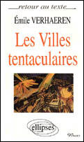 Couverture du livre « Villes tentaculaires (les) » de Verhaeren aux éditions Ellipses
