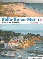 Couverture du livre « Belle-île-en-Mer, Houat et Hoedic » de Marie Le Goaziou aux éditions Ouest France