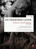 Couverture du livre « En première ligne : Poèmes de guerre écossais, 1914-1945 » de David Goldie et Roderick Watson aux éditions Pu De Rennes