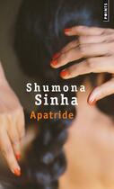 Couverture du livre « Apatride » de Shumona Sinha aux éditions Points