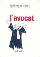 Couverture du livre « L'avocat » de A. A V. Duche-Gavet aux éditions Atlantica