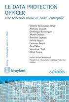 Couverture du livre « Le data protection officer ; une fonction nouvelle dans l'entreprise » de  aux éditions Bruylant