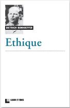 Couverture du livre « Ethique » de Dietrich Bonhoeffer aux éditions Labor Et Fides