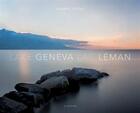 Couverture du livre « Lake Geneva ; Lac Léman » de Gabriel Fuchs aux éditions Slatkine