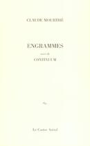 Couverture du livre « Engrammes ; continuum » de Claude Mourthé aux éditions Castor Astral