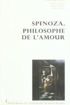 Couverture du livre « Spinoza, philosophe de l'amour » de Jacqu/Sever/Suh aux éditions Pu De Saint Etienne