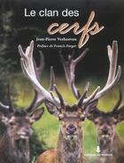 Couverture du livre « Le clan des cerfs » de Verhoeven. Jean aux éditions Editions Du Perron