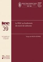 Couverture du livre « IEE DOCUMENT T.39 ; la PESC au lendemain du traité de Lisbonne » de Tanguy De Wilde D'Estmael aux éditions Pu De Louvain
