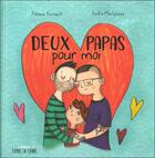 Couverture du livre « Deux papas pour moi ! » de Melanie Perreault aux éditions Ada