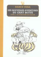 Couverture du livre « Les nouvelles aventures du chat botté t.1 ; la montagne en marche » de Nancy Pena aux éditions Six Pieds Sous Terre