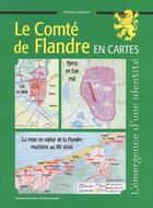 Couverture du livre « Le comté de Flandre en cartes » de Christian Defebvre aux éditions Citoyennete En Actes
