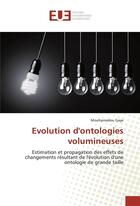 Couverture du livre « Evolution d'ontologies volumineuses » de Gaye Mouhamadou aux éditions Editions Universitaires Europeennes