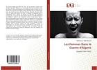 Couverture du livre « Les femmes dans la guerre d'algerie » de Si Hadj Mohand A. aux éditions Editions Universitaires Europeennes