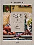 Couverture du livre « Table tales ; exploring culinary diversity in Abudhabi » de  aux éditions Rizzoli