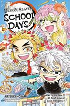Couverture du livre « Demon slayer : school days Tome 5 » de Koyoharu Gotoge et Natsuki Hokami aux éditions Panini