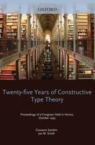 Couverture du livre « Twenty Five Years of Constructive Type Theory » de Smith Jan M aux éditions Clarendon Press