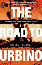 Couverture du livre « The Road to Urbino » de Roma Tearne aux éditions Little Brown Book Group Digital