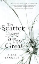 Couverture du livre « The Scatter Here is Too Great » de Bilal Tanweer aux éditions Random House Digital