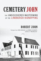 Couverture du livre « Cemetery John » de Zorn Robert aux éditions Overlook