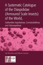 Couverture du livre « A systematic catalogue of the diaspididae (Armoured scale insects) of the world, subfamilies aspidiotinae, comstockiellinae and odonaspidinae » de German/Ben-Dov aux éditions Intercept Editions