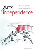 Couverture du livre « Arts of Independence » de Riach Alan aux éditions Luath Press Ltd