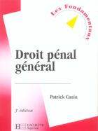 Couverture du livre « Droit Penal General » de Patrick Canin aux éditions Hachette Education