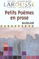 Couverture du livre « Petits poèmes en prose » de Charles Baudelaire aux éditions Larousse