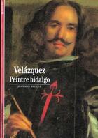 Couverture du livre « Velazquez peintre hidalgo » de Jeannine Baticle aux éditions Gallimard