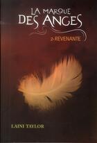 Couverture du livre « La marque des anges t.2 ; revenante » de Laini Taylor aux éditions Gallimard-jeunesse