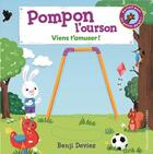 Couverture du livre « Pompon l'ourson : viens t'amuser ! » de Benji Davies aux éditions Gallimard-jeunesse