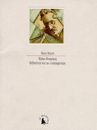 Couverture du livre « Walter Benjamin, réflexions sur un contemporain » de Hans Mayer aux éditions Gallimard