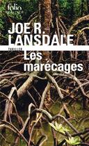 Couverture du livre « Les marécages » de Joe R. Lansdale aux éditions Folio