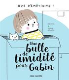 Couverture du livre « Une bulle de timidité pour Gabin » de Kochka et Sophie Bouxom aux éditions Pere Castor